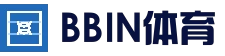 全球热门体育赛事平台 - BBIN体育平台